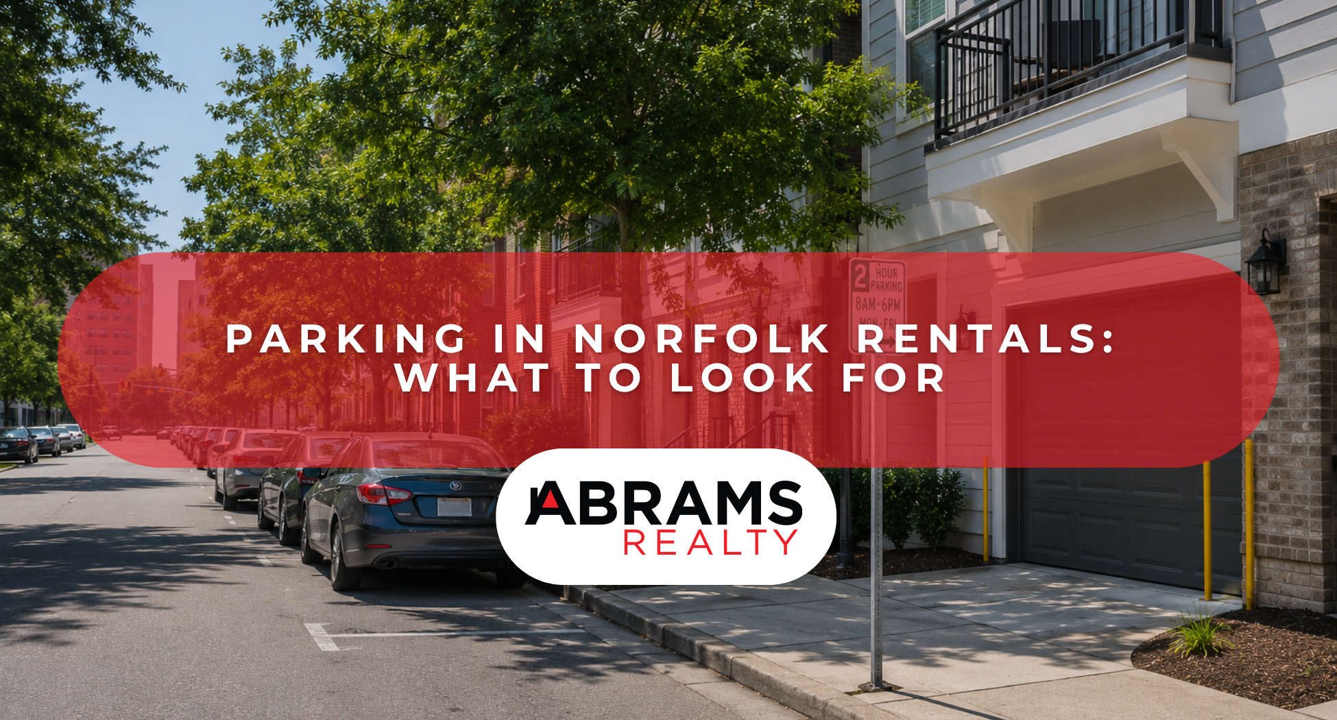 Parking in Norfolk Rentals: What to Look for (Permits, Garages, Street Parking)
